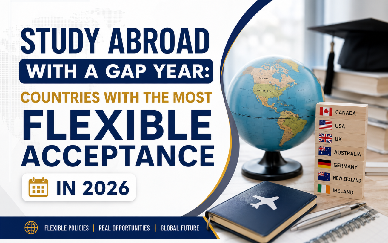 Planning to study abroad after a gap? See which countries accept the maximum study gap in 2026 — Canada, USA, UK, Australia, Germany & more.
